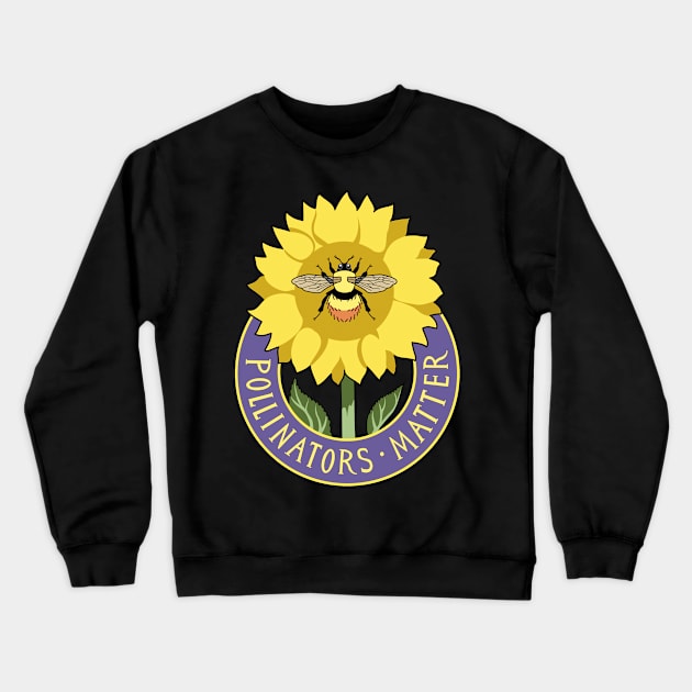 Pollinators Matter Sunflower Crewneck Sweatshirt by AnimalWhimsy